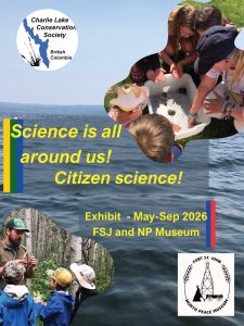 Poster for "Science All Around Us" Exhibit at FSJ North Peace Museum May-September 2026